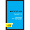 A Difficult Soul: Zinaida Gippius