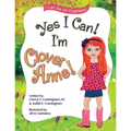 Yes I Can! I'm Clover Anne!