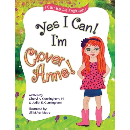 Yes I Can! I'm Clover Anne!