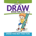 How To Draw Book For Kids: Draw This Not That Fun