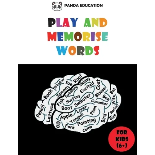 Play and Memorise Words: Vocabulary workbook for kids, Fun exercises and Games to help children learn English (word search, puzzles, crossword ...)