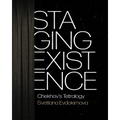 Staging Existence: Chekhov's Tetralogy