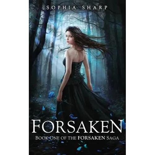 Forsaken (The Forsaken Saga, #1)