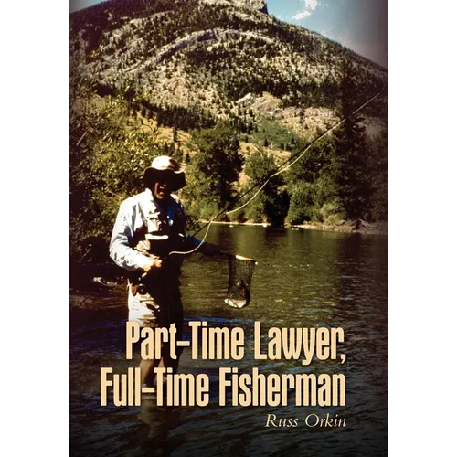 Part-Time Lawyer, Full-Time Fisherman