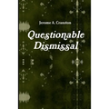 Questionable Dismissal