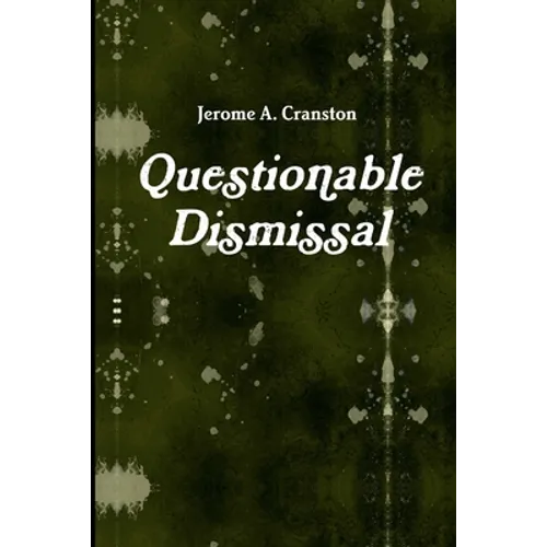 Questionable Dismissal