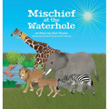 Mischief at the Waterhole