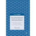 The Complementary Roots of Growth and Development: Comparative Analysis of the United States, South Korea, and Turkey