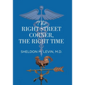 The Right Street Corner, the Right Time