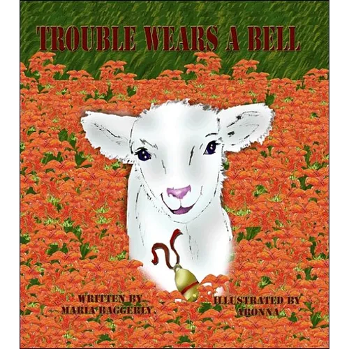 Trouble Wears a Bell