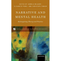 Narrative and Mental Health: Reimagining Theory and Practice