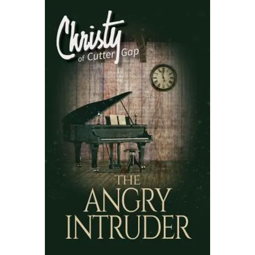 The Angry Intruder