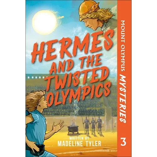 Mount Olympus Mysteries Hermes and the Twisted Olympics