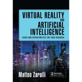 Virtual Reality and Artificial Intelligence: Risks and Opportunities for Your Business