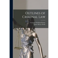 Outlines of Criminal Law