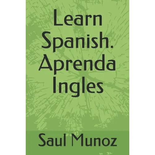 Learn Spanish. Aprenda Ingles