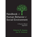 Handbook of Human Behavior and the Social Environment: A Practice-Based Approach