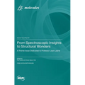 From Spectroscopic Insights to Structural Wonders: A Theme Issue Dedicated to Professor Jaan Laane