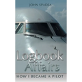 Logbook Affairs: How I Became a Pilot