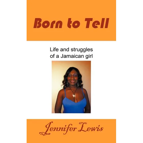Born to Tell