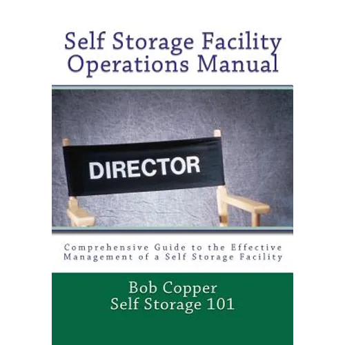 Self Storage Facility Operations Manual