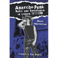Anarcho-Punk: Music and Resistance in London 1977-1988