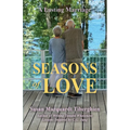 Seasons of Love: A Lasting Marriage