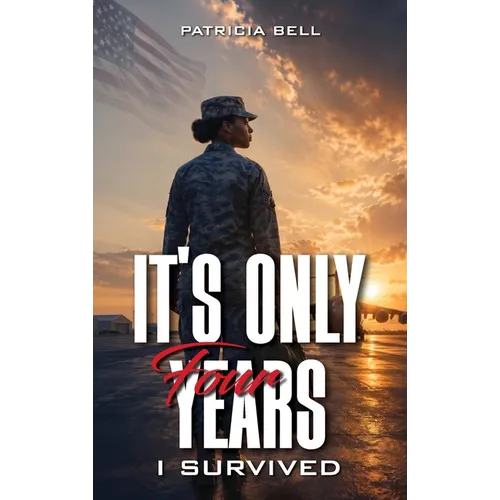 It's Only Four Years: I Survived