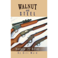 Walnut and Steel: Vintage .22 Rifles