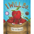 I Will Be ...: An Amusing Story of Self-discovery and Learning to Love Who You Are
