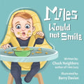 Miles Would Not Smile