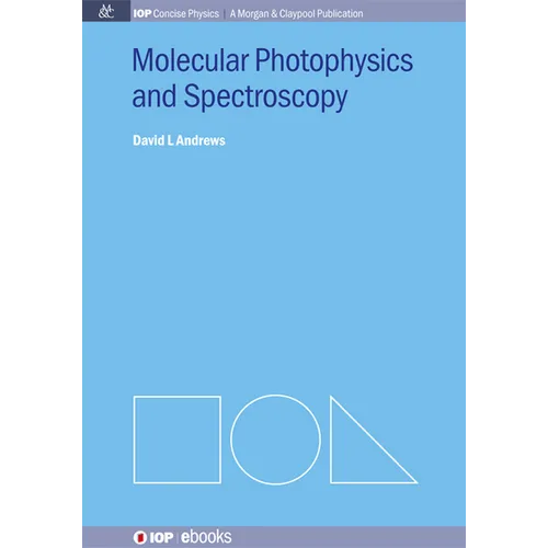 Molecular Photophysics and Spectroscopy