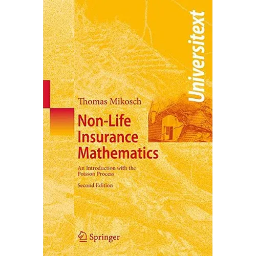 Non-Life Insurance Mathematics: An Introduction with the Poisson Process