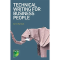 Technical Writing for Business People