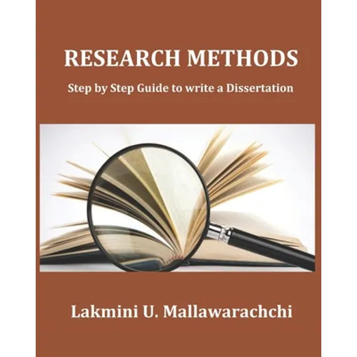 Research Methods: Step by Step Guide to write a Dissertation