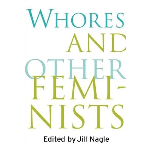 Whores and Other Feminists