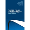 Foreign Policy as Public Policy?: Promises and Pitfalls