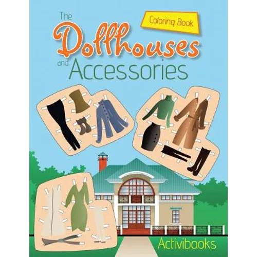 The Dollhouses and Accessories Coloring Book
