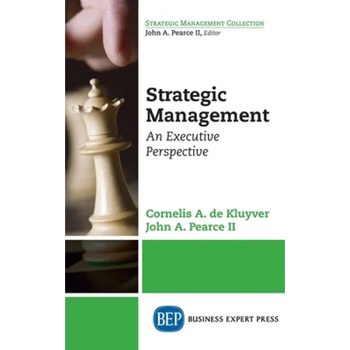 Strategic Management: An Executive Perspective