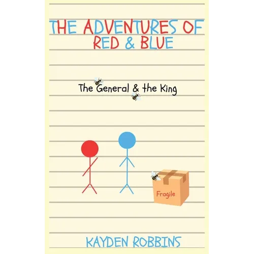 The Adventures of Red & Blue: The General & The King
