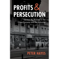 Profits and Persecution