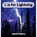 L is for Lightning: A Weather Alphabet
