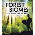 Forest Biomes Around the World