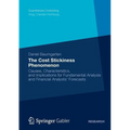 The Cost Stickiness Phenomenon: Causes, Characteristics, and Implications for Fundamental Analysis and Financial Analysts' Forecasts