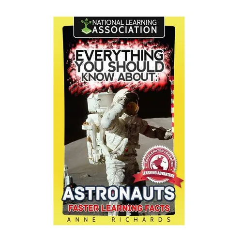Everything You Should Know About: Astronauts Faster Learning Facts