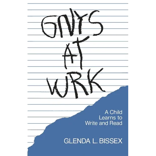 Gnys at Wrk: A Child Learns to Write and Read