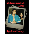 Muhammad Ali and Me