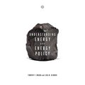 Understanding Energy and Energy Policy