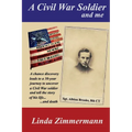A Civil War Soldier and Me