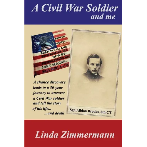 A Civil War Soldier and Me